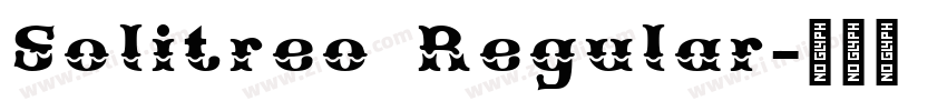 Solitreo Regular字体转换 Solitreo Regular字体转换